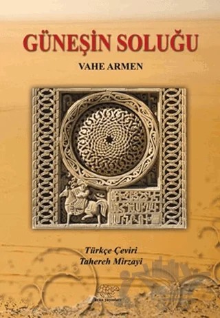 Güneşin Soluğu – Vahe Armen – Ürün Yayınları kitap kapağı