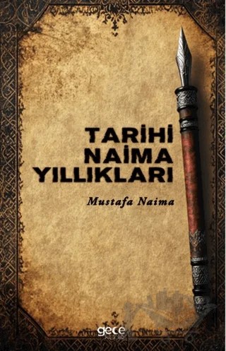 Tarihi Naima Yıllıkları – Mustafa Naima – Gece Kitaplığı kitap kapağı