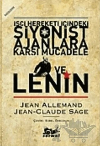 İşçi Hareketi İçindeki Siyonist Ajanlara Karşı Mücadele ve Lenin – Jean Allemand – Sarmal Yayınevi kitap kapağı