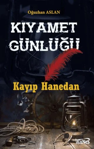 Kıyamet Günlüğü – Oğuzhan Aslan – Kanes Yayınları kitap kapağı