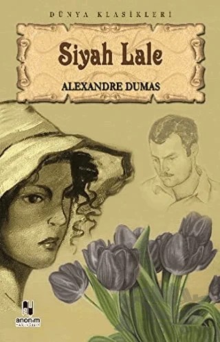 Siyah Lale – Alexandre Dumas – Anonim Yayıncılık kitap kapağı
