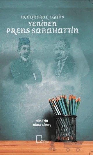 Yeniden Prens Sabahattin – Hüseyin Nihat Güneş – Gece Akademi kitap kapağı