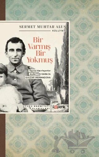Bir Varmış Bir Yokmuş – Sermet Muhtar Alus – Kopernik Kitap kitap kapağı