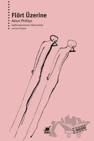 Flört Üzerine – Adam Phillips – Ayrıntı Yayınları kitap kapağı