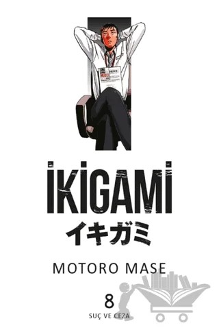 İkigami 8 – Motoro Mase – Marmara Çizgi kitap kapağı