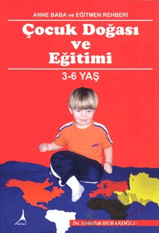 Çocuk Doğası ve Eğitimi – Abdullah Durakoğlu – Alter Yayıncılık kitap kapağı