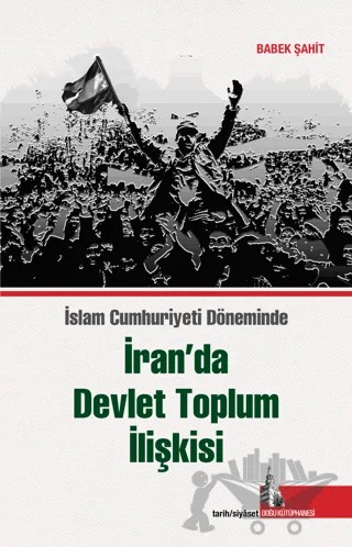 İran’da Devlet Toplum İlişkisi – Kolektif – Doğu Kütüphanesi kitap kapağı