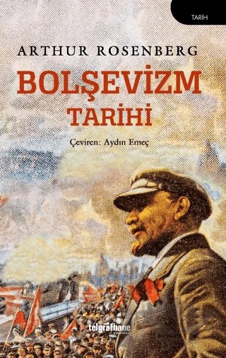 Bolşevizm Tarihi – Arthur Rosenberg – Telgrafhane Yayınları kitap kapağı