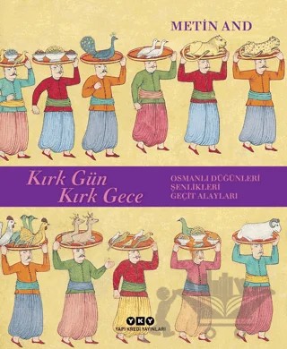 Kırk Gün Kırk Gece – Metin And – Yapı Kredi Yayınları kitap kapağı