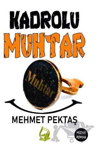 Kadrolu Muhtar – Mehmet Pektaş – Sebe Yayınları kitap kapağı