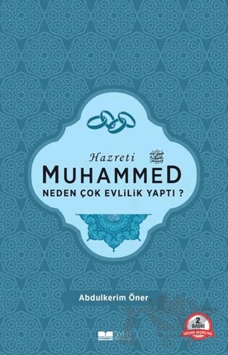 Hazreti Muhammed Neden Çok Evlilik Yaptı? – Abdulkerim Öner – Siyer Yayınları kitap kapağı