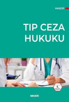 Tıp Ceza Hukuku – Hakan Hakeri – Seçkin Yayıncılık kitap kapağı