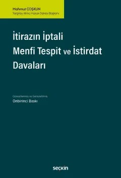 İtirazın İptali– Menfi Tespit– İstirdat Davaları – Mahmut Çoşkun – Seçkin Yayıncılık kitap kapağı