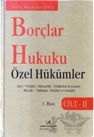 Borçlar Hukuku Özel Hükümler Cilt: 2 – Mustafa Alper Gümüş – Vedat Kitapçılık kitap kapağı