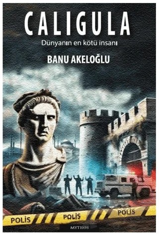 Caligula – Banu Akeloğlu – Mythos Kitap kitap kapağı