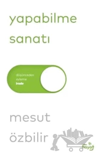 Yapabilme Sanatı – Mesut Özbilir – Tin Hayat kitap kapağı