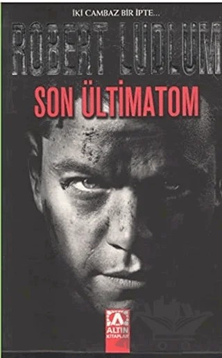 Son Ültimatom – Robert Ludlum – Altın Kitaplar kitap kapağı