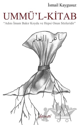 Ummü’l-Kitab – İsmail Kaygusuz – Demos Yayınları kitap kapağı