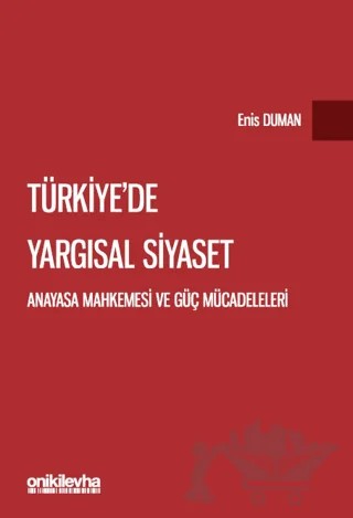 Türkiye'de Yargısal Siyaset – Enis Duman – On İki Levha Yayınları kitap kapağı