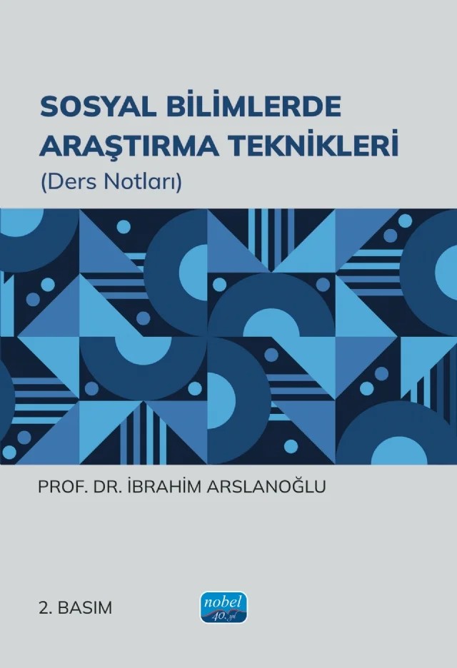 Sosyal Bilimlerde Araştırma Teknikleri – İbrahim Arslanoğlu – Nobel Akademik Yayıncılık kitap kapağı