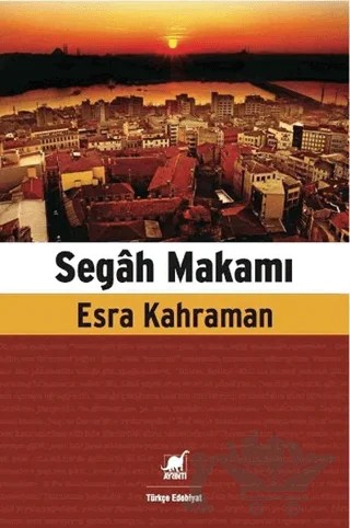 Segah Makamı – Esra Kahraman – Ayrıntı Yayınları kitap kapağı