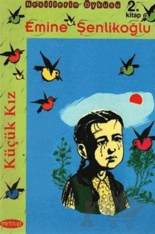 Küçük Kız – Emine Şenlikoğlu – Mektup Yayınları kitap kapağı