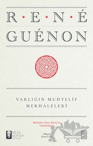 Varlığın Muhtelif Merhaleleri – Rene Guenon – Ketebe Yayınları kitap kapağı