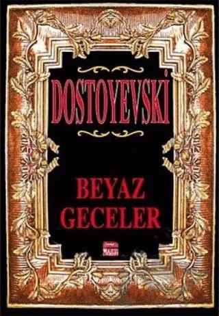 Beyaz Geceler – Fyodor Mihayloviç Dostoyevski – Martı Yayınları kitap kapağı