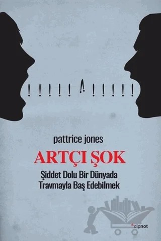 Artçı Şok – Pattrice Jones – Dipnot Yayınları kitap kapağı