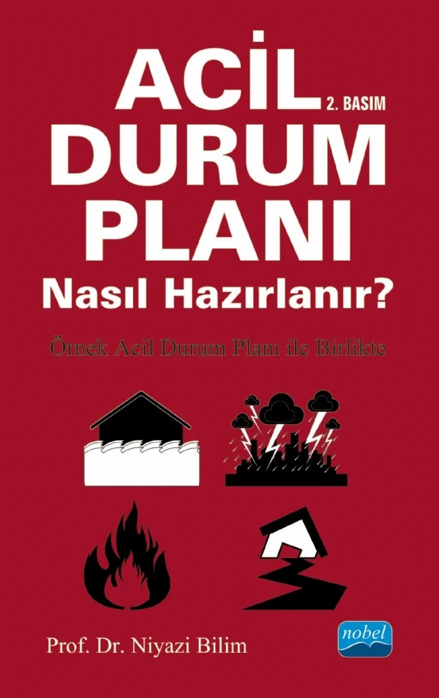 ACİL DURUM PLANI NASIL HAZIRLANIR? Örnek Acil Durum Planı ile Birlikte – Niyazi Bilim – Nobel Akademik Yayıncılık kitap kapağı