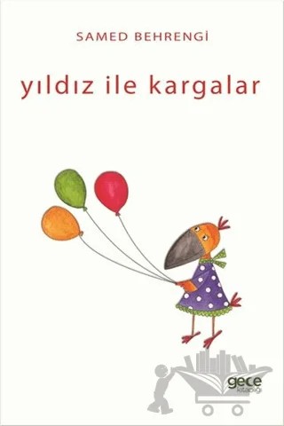Yıldız ile Kargalar – Samed Behrengi – Gece Kitaplığı kitap kapağı