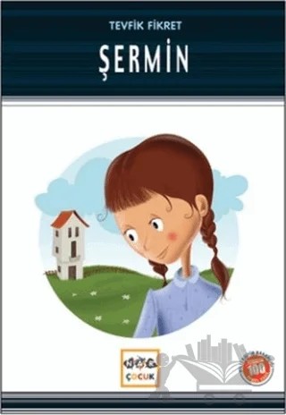 Şermin (Milli Eğitim Bakanlığı İlköğretim 100 Temel Eser) – Tevfik Fikret – Nar Çocuk kitap kapağı