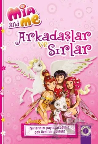 Mia And Me: Arkadaşlar ve Sırlar – Kolektif – Artemis Yayınları kitap kapağı