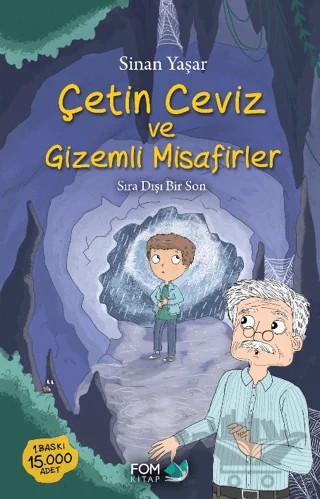 Çetin Ceviz ve Gizemli Misafirler – Sinan Yaşar – FOM Kitap kitap kapağı