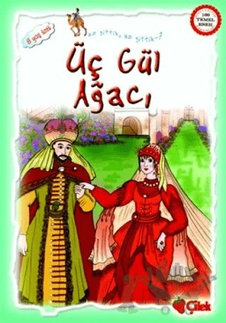 Üç Gül Ağacı Az Gittik Uz Gittik 7 – Ali Faik Gedikoğlu – Çilek Kitaplar kitap kapağı