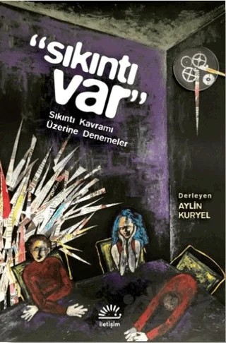 Sıkıntı Var – Aylin Kuryel – İletişim Yayınevi kitap kapağı