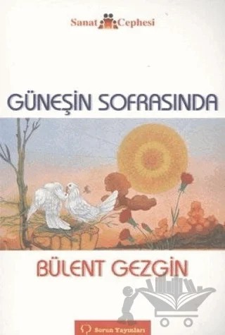Güneşin Sofrasında – Bülent Gezgin – Sorun Yayınları kitap kapağı