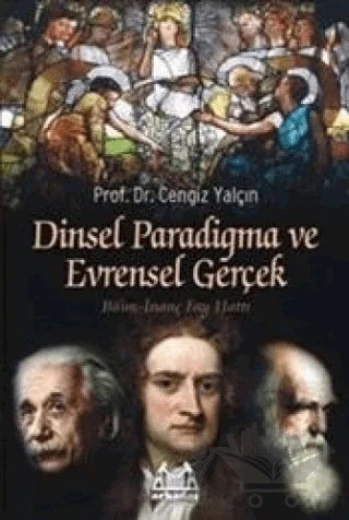 Dinsel Paradigma ve Evrensel Gerçek – Cengiz Yalçın – Arkadaş Yayınları kitap kapağı