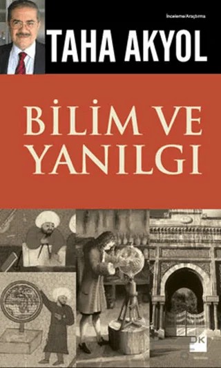 Bilim ve Yanılgı – Taha Akyol – Doğan Kitap kitap kapağı