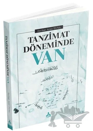 Tanzimat Döneminde Van – Serhat Aras Tuna – Sonçağ Yayınları kitap kapağı