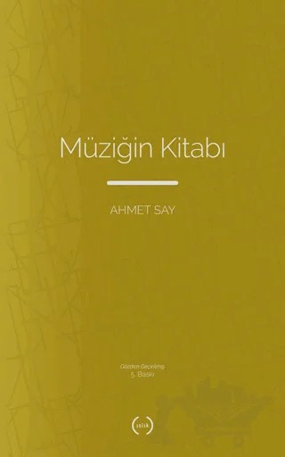 Müziğin Kitabı – Ahmet Say – Islık Yayınları kitap kapağı