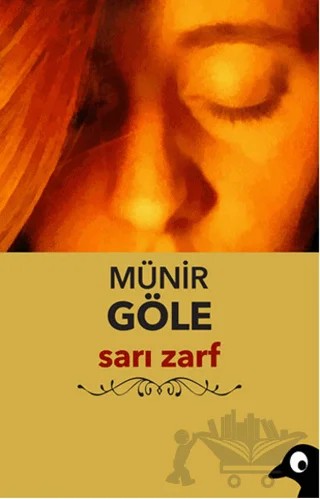 Sarı Zarf – Münir Göle – Alakarga Sanat Yayınları kitap kapağı