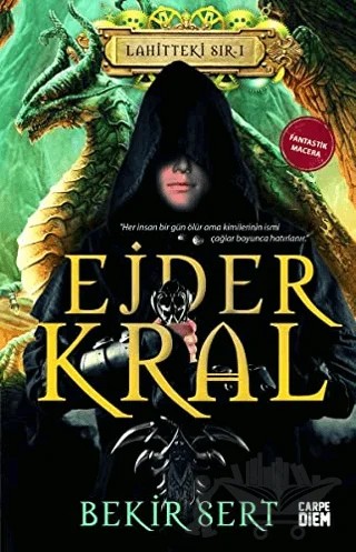 Ejder Kral: Lahitteki Sır - 1 – Bekir Sert – Carpe Diem Kitapları kitap kapağı