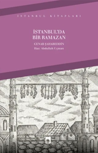 İstanbul’da Bir Ramazan – Cenab Şahabeddin – Dergah Yayınları kitap kapağı