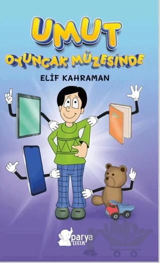 Umut Oyuncak Müzesinde – Elif Kahraman – Parya Kitap kitap kapağı