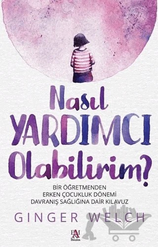 Nasıl Yardımcı Olabilirim? – Ginger Welch – Panama Yayıncılık kitap kapağı