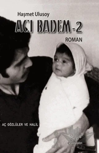 Acı Badem 2 – Haşmet Ulusoy – Ürün Yayınları kitap kapağı