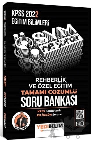 2022 KPSS Eğitim Bilimleri ÖSYM Ne Sorar Rehberlik ve Özel Eğitim Tamamı Çözümlü Soru Bankası – Özgür Aydın – Yediiklim Yayınları kitap kapağı