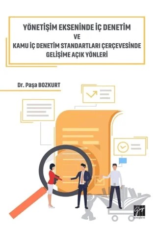 Yönetişim Ekseninde İç Denetim ve Kamu İç Denetim Standartları Çerçevesinde Gelişime Açık Yönleri – Paşa Bozkurt – Gazi Kitabevi kitap kapağı