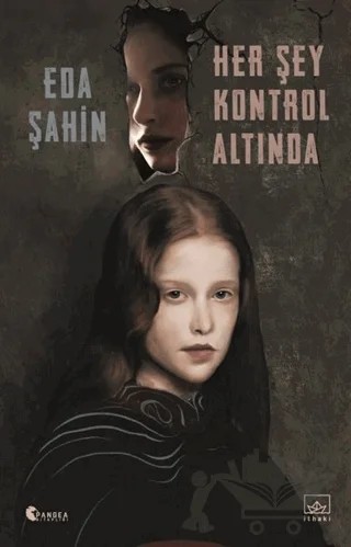 Her Şey Kontrol Altında – Eda Şahin – İthaki Yayınları kitap kapağı